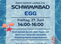 Behmann Spiel - Wasserspritz- pistolenaktion im Egger Schwimmbad - FR. 27.06 Behmann Spiel - Wasserspritz- pistolenaktion im Egger Schwimmbad - FR. 27.06