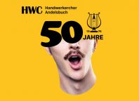 50 Jahre Handwerkerchor Andelsbuch – zwei Abende zum Feiern (FR, 08.05 & SA, 09.05)